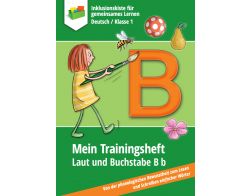 Mein Trainingsheft: Laut und Buchstabe B b PDF