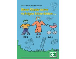 Wenn Kinder keine richtigen Sätze bilden