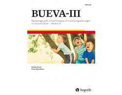 BUEVA-III Entwicklungs-Störungen im Vorschulalter