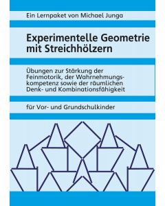 Experimentelle Geometrie mit Streichhölzern PDF