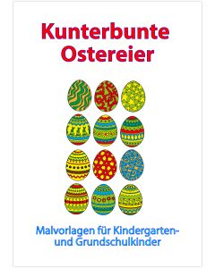 Kunterbunte Ostereier - Malvorlagen PDF