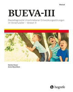 BUEVA-III Entwicklungs-Störungen im Vorschulalter