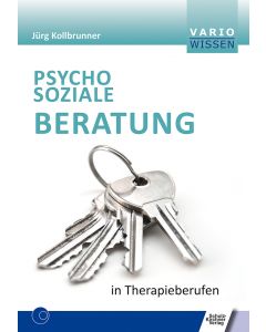Psychosoziale Beratung in Therapieberufen E-Book